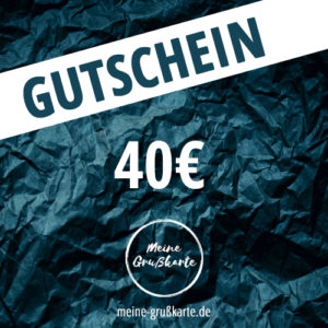 40 Euro-Gutschein auf meine-grusskarte.de